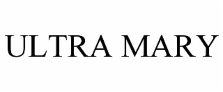 ULTRA MARY