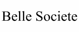 BELLE SOCIETE