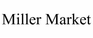MILLER MARKET