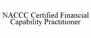 NACCC CERTIFIED FINANCIAL CAPABILITY PRACTITIONER