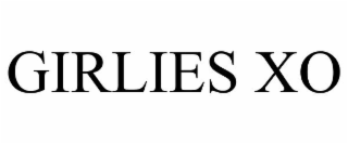 GIRLIES XO