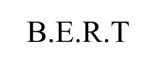 B.E.R.T