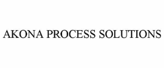 AKONA PROCESS SOLUTIONS