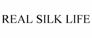 REAL SILK LIFE