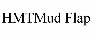 HMTMUD FLAP