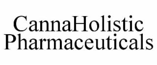 CANNAHOLISTIC PHARMACEUTICALS