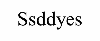 SSDDYES