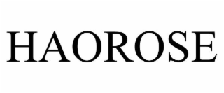 HAOROSE