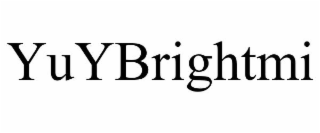 YUYBRIGHTMI