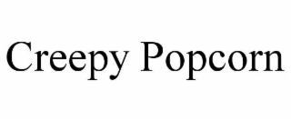 CREEPY POPCORN