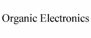 ORGANIC ELECTRONICS