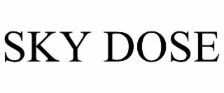 SKY DOSE