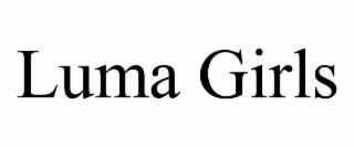 LUMA GIRLS