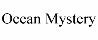 OCEAN MYSTERY