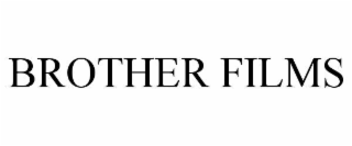 BROTHER FILMS