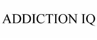 ADDICTION IQ