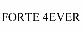 FORTE 4EVER