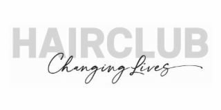 HAIRCLUB CHANGING LIVES