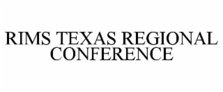 RIMS TEXAS REGIONAL CONFERENCE