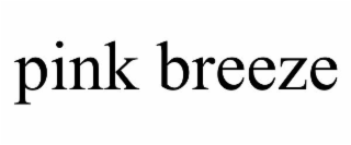 PINK BREEZE