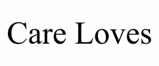CARE LOVES
