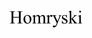 HOMRYSKI