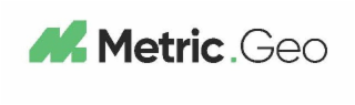 M METRIC.GEO