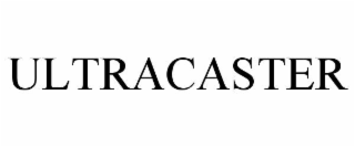 ULTRACASTER
