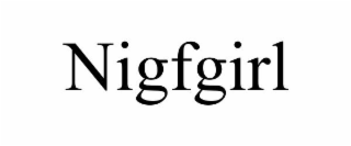 NIGFGIRL