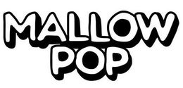 MALLOW POP
