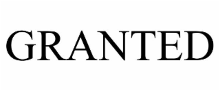 GRANTED