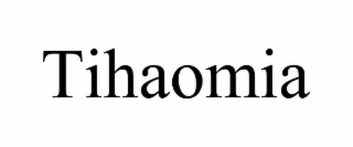 TIHAOMIA