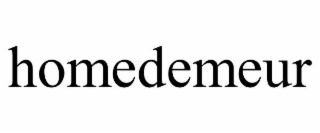 HOMEDEMEUR