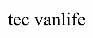 TEC VANLIFE