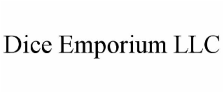 DICE EMPORIUM LLC