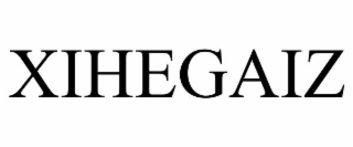 XIHEGAIZ