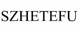 SZHETEFU