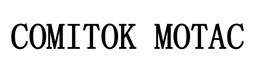 COMITOK MOTAC