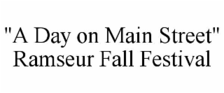 "A DAY ON MAIN STREET" RAMSEUR FALL FESTIVAL