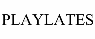 PLAYLATES