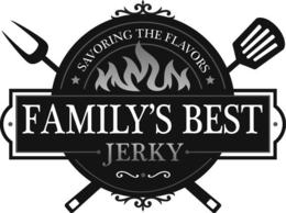 SAVORING THE FLAVORS FAMILY'S BEST JERKY