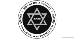 MOTHERS AGAINST COLLEGE ANTISEMITISM MACA