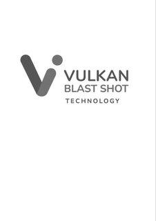 VI VULKAN BLAST SHOT TECHNOLOGY
