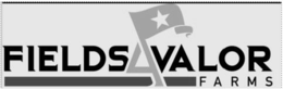 FIELDS 4 VALOR FARMS