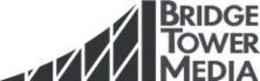 BRIDGE TOWER MEDIA