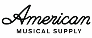 AMERICAN MUSICAL SUPPLY