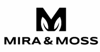 M MIRA & MOSS