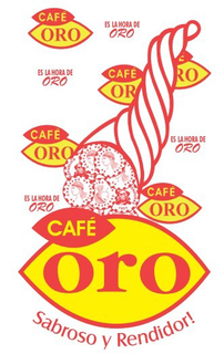 CAFÉ ORO CAFÉ ORO CAFÉ ORO CAFÉ ORO CAFÉ OROV ES LA HORA DE ORO  ES LA HORA DE ORO  ES LA HORA DE ORO  ES LA HORA DE ORO SABROSO Y RENDIDOR!