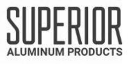 SUPERIOR ALUMINUM PRODUCTS