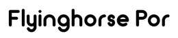 FLYINGHORSE POR